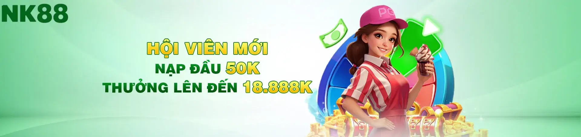 Hội viên mới nạp đầu tại 104nk88 50k tặng thưởng đến 18.888k